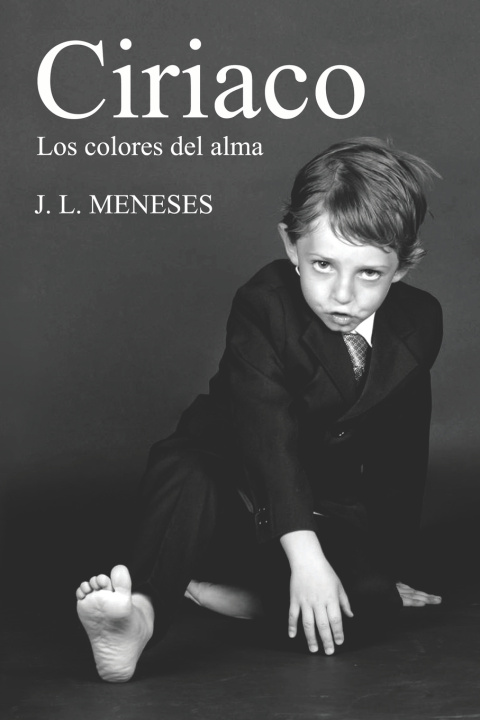 Kniha Ciriaco José Luis Meneses González
