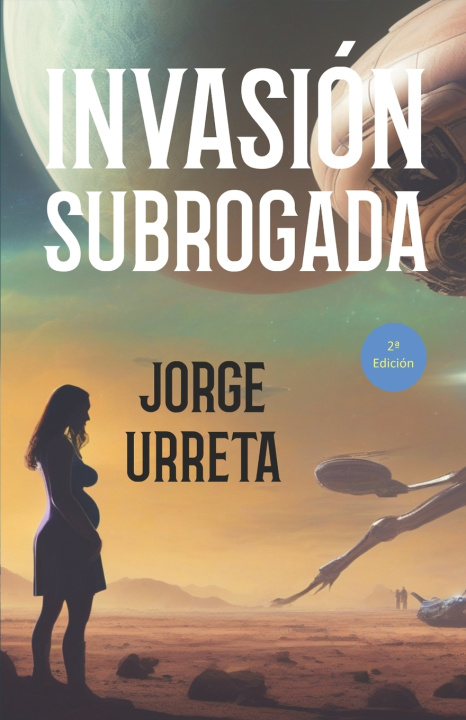 Kniha Invasión subrogada Jorge Urreta