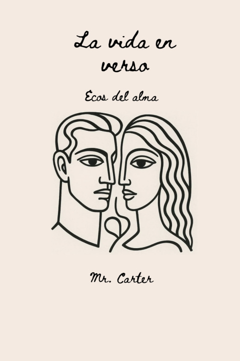 Kniha LA VIDA EN VERSO Mr. CARTER