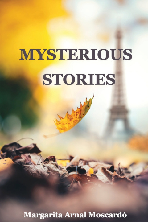 Kniha MYSTERIOUS STORIES Margarita Arnal Moscardo