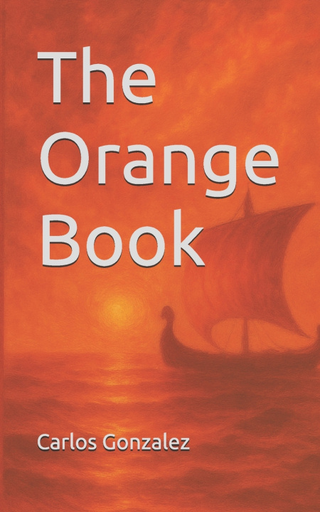 Kniha The Orange Book Carlos Gonzalez