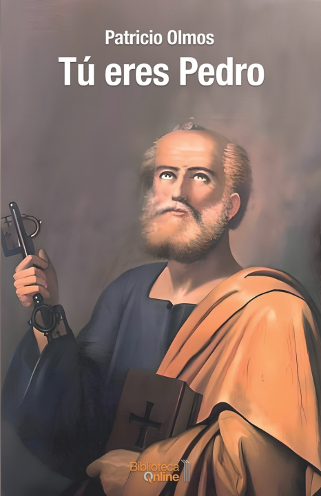 Kniha Tú eres Pedro Patricio Olmos
