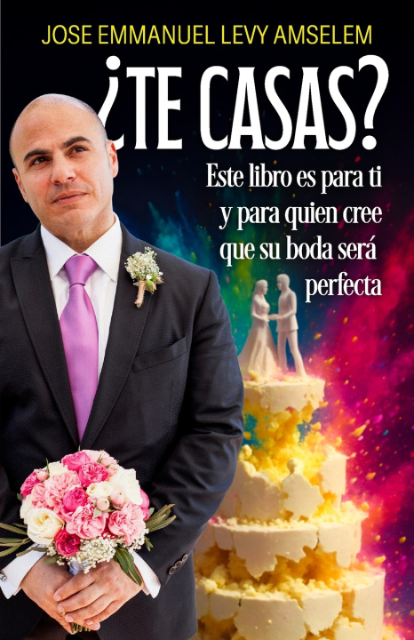 Carte ¿Te casas? Jose Emmanuel Levy Amselem