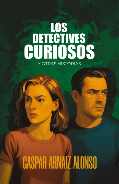 Kniha LOS DETECTIVES CURIOSOS Gaspar Arnaiz Alonso