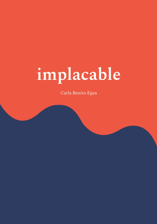 Kniha Implacable Carla Benito Egea