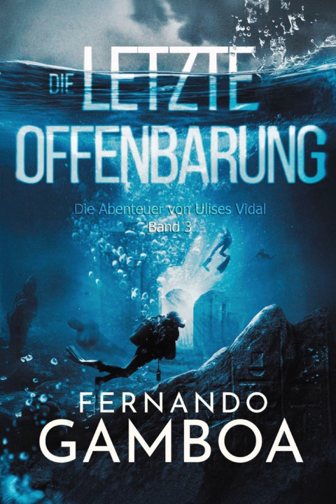 Kniha DIE LETZTE OFFENBARUNG FERNANDO GAMBOA