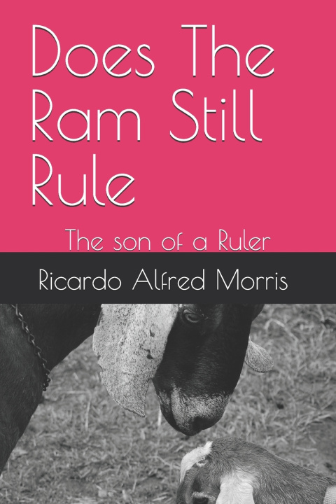 Kniha Does The Ram Still Rule Ricardo Morris