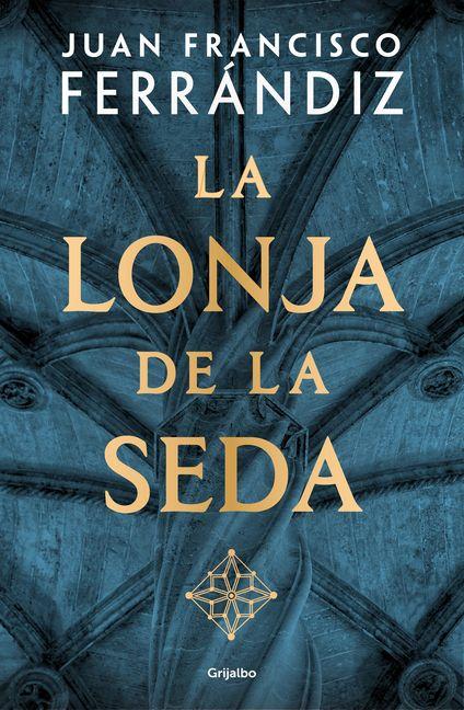 Kniha La lonja de la seda Juan Francisco Ferrandiz