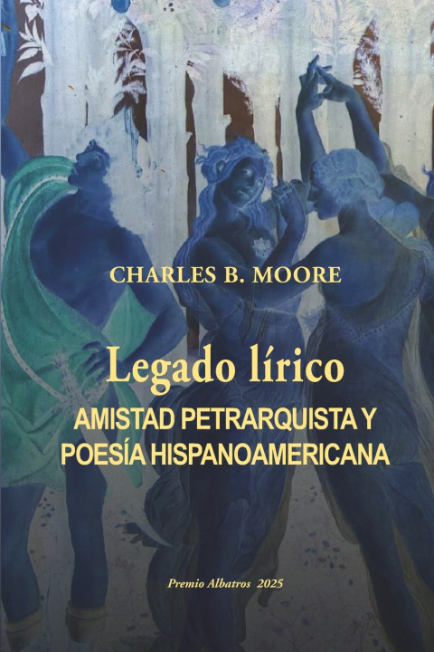 Kniha Legado lírico Charles B. Moore