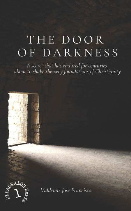 Kniha THE DOOR OF DARKNESS VALDEMIR JOSÉ FRANCISCO