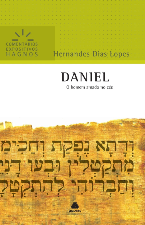 Kniha Daniel - Comentário Expositivo Hernandes Dias Lopes