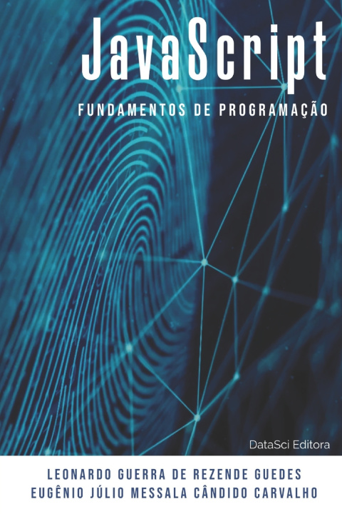 Kniha Fundamentos de Programação Javascript Eugênio Júl Messala Cândido Carvalho