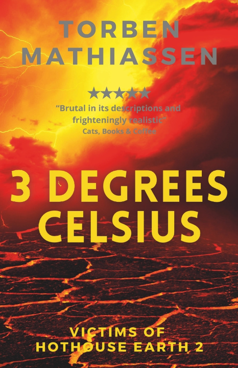 Kniha 3 degrees celsius Torben Mathiassen