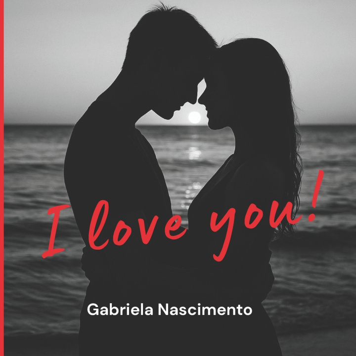 Kniha I love you! Gabriela Nascimento