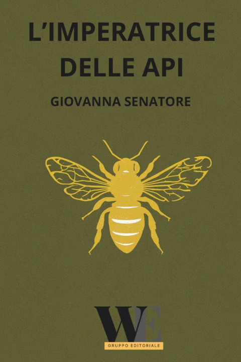Kniha L'imperatrice delle Api Giovanna Senatore
