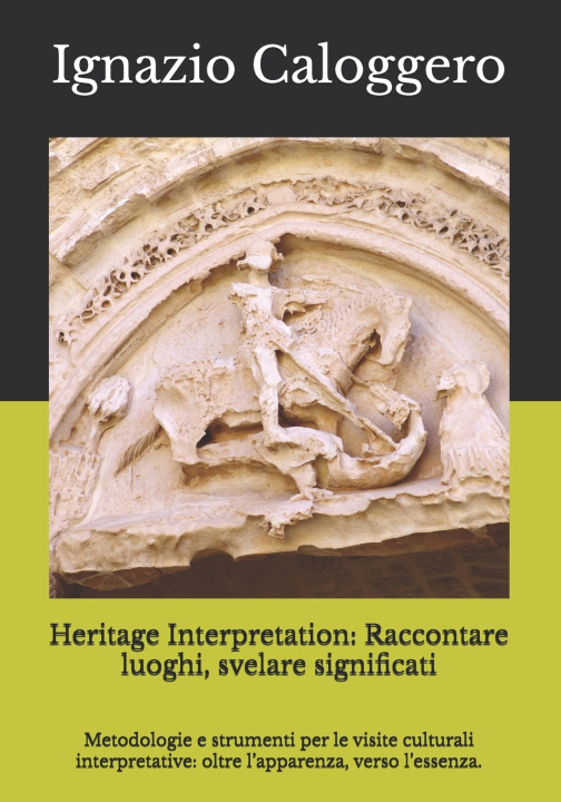 Kniha Heritage Interpretation Ignazio Caloggero
