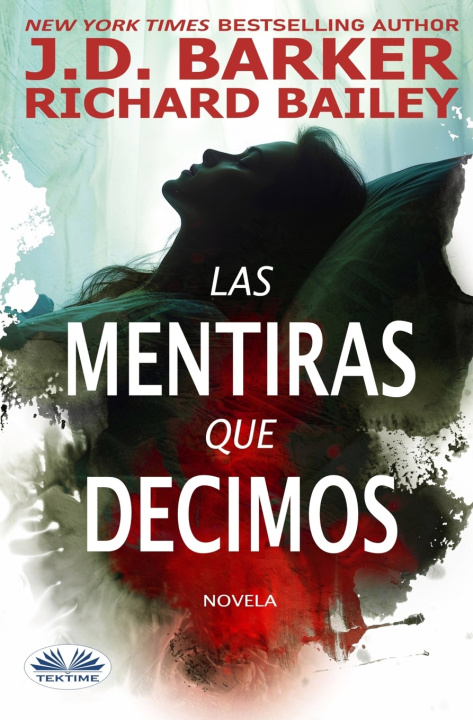 Kniha Las Mentiras Que Decimos J.D. Barker