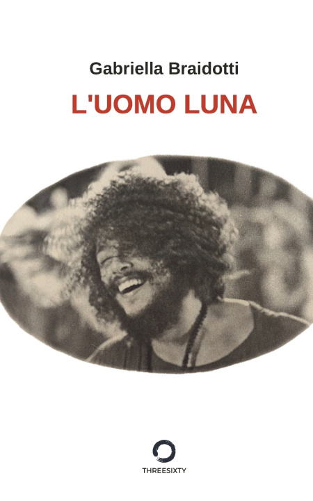 Kniha L'Uomo Luna Gabriella Braidotti
