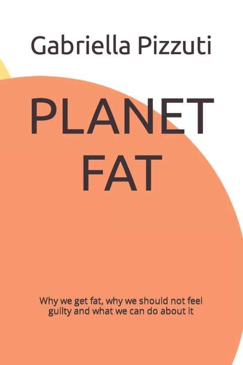Kniha PLANET FAT Gabriella Pizzuti