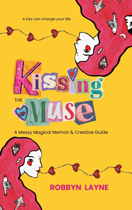 Kniha Kissing the Muse Robbyn Layne