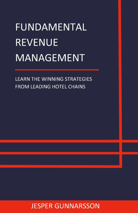 Kniha Fundamental Revenue Management Jesper Gunnarsson