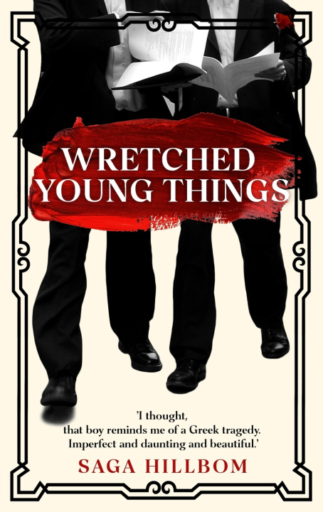 Kniha Wretched Young Things Saga Hillbom