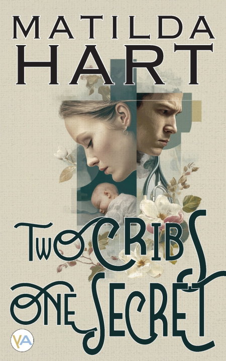 Kniha Two Cribs, One Secret Matilda Hart