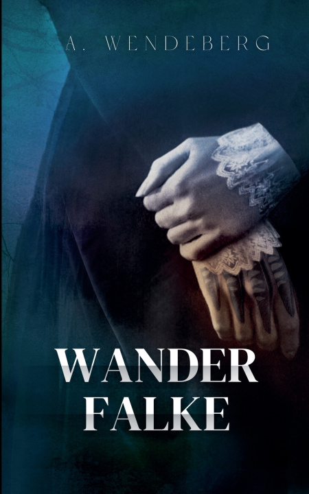 Kniha Wanderfalke A. Wendeberg