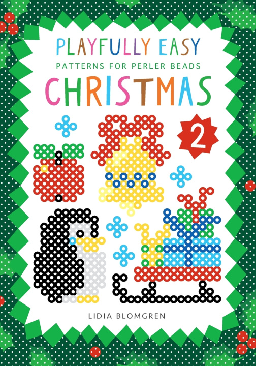 Knjiga Playfully Easy Patterns for Perler Beads - CHRISTMAS 2 Lidia Blomgren