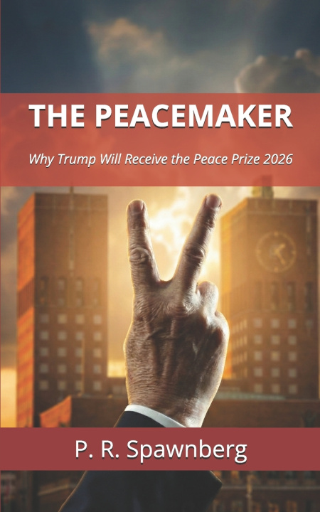 Kniha The Peacemaker P. R. Spawnberg