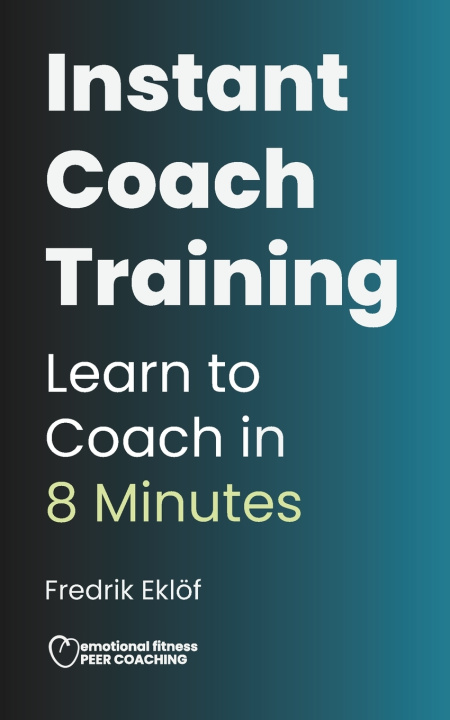 Knjiga Instant Coach Training Fredrik Eklof