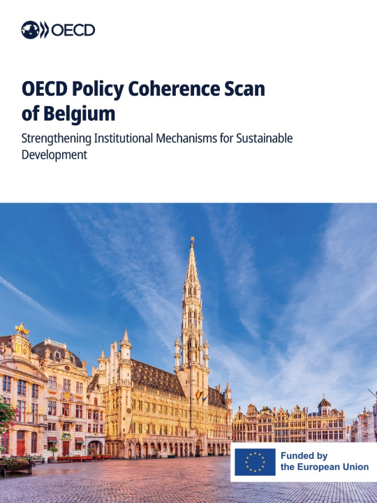 Knjiga OECD Policy Coherence Scan of Belgium OECD