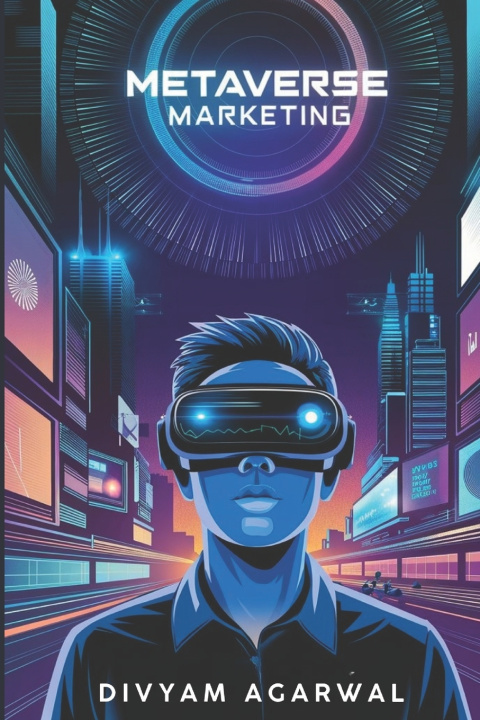 Boek Metaverse Marketing Divyam Agarwal