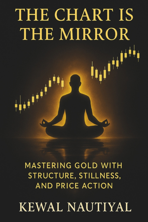 Kniha The Chart Is the Mirror Kewal Nautiyal