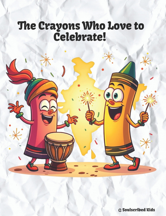 Kniha The Crayons who love to celebrate! Supurna Sen Biswas