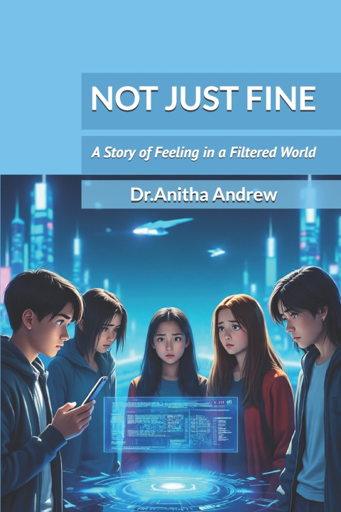 Kniha NOT JUST FINE Dr.Anitha Andrew