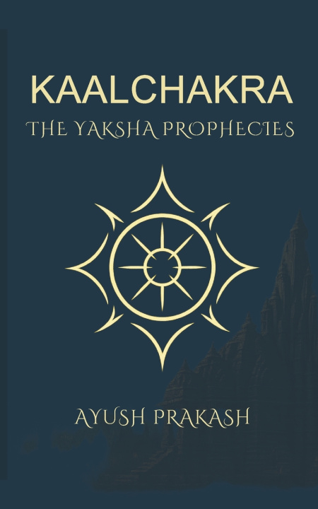 Kniha Kaalchakra Ayush Prakash