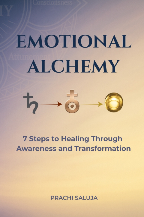 Kniha Emotional Alchemy Prachi Saluja
