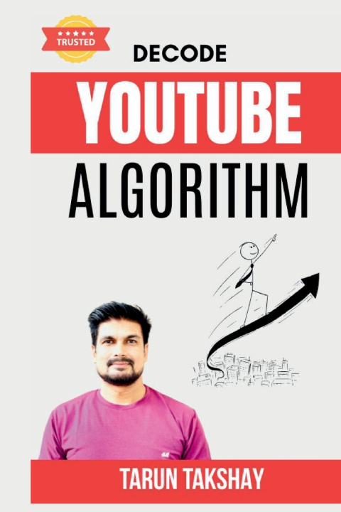 Kniha Decode YouTube Algorithm TARUN TAKSHAY