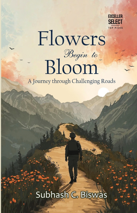 Kniha Flowers Begin to Bloom Subhash C. Biswas