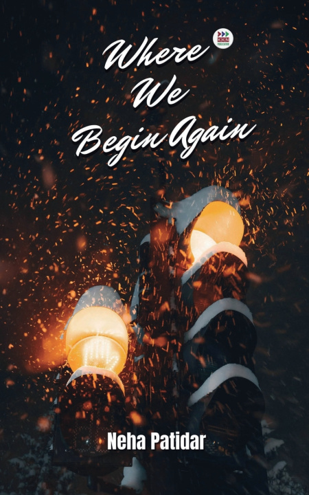 Kniha Where We Begin Again Neha Patidar