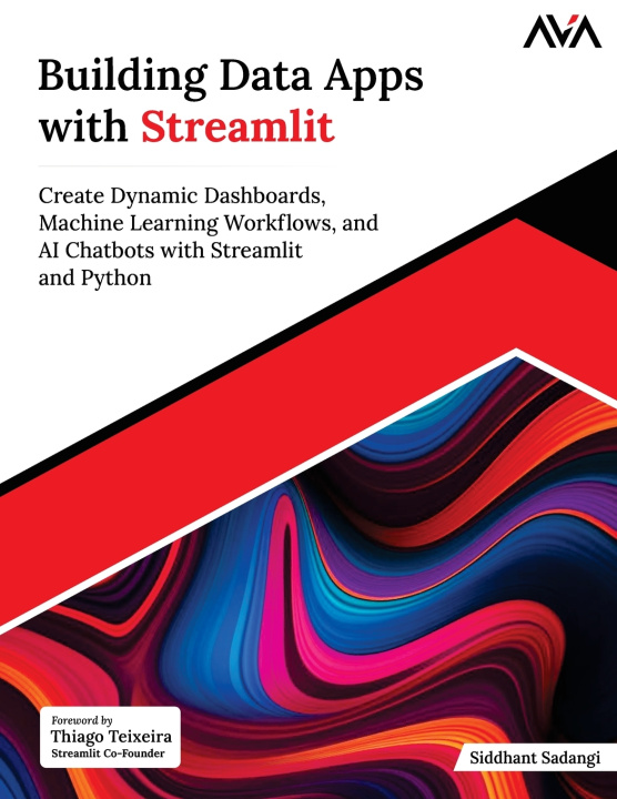 Kniha Building Data Apps with Streamlit Siddhant Sadangi