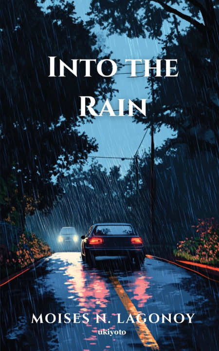 Kniha Into the Rain Moises N. Lagonoy