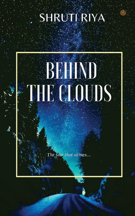 Kniha Behind The Clouds Shruti Riya