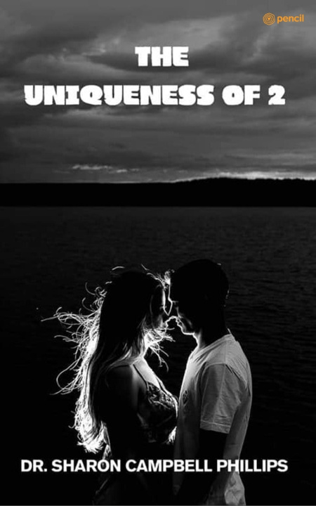 Kniha The Uniqueness of 2 Dr. Sharon Campbell-Phillips