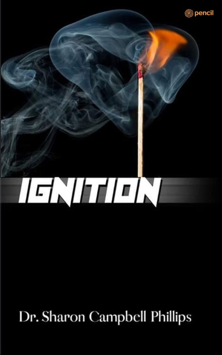 Kniha Ignition Dr. Sharon Campbell-Phillips
