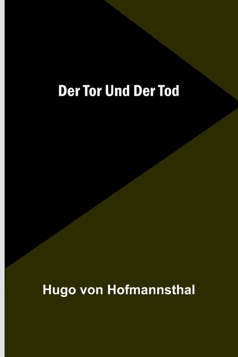 Knjiga Der Tor und der Tod Hugo von Hofmannsthal