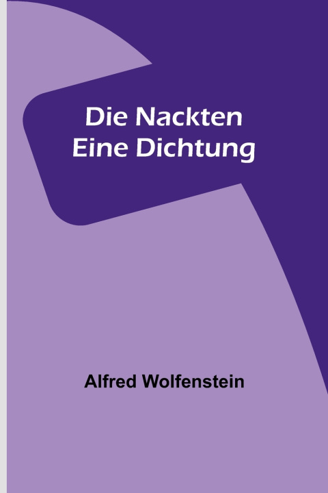 Livro Die Nackten Alfred Wolfenstein