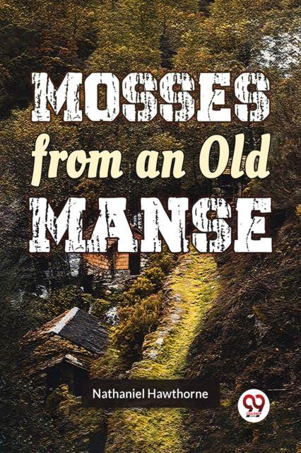Kniha Mosses From An Old Manse 