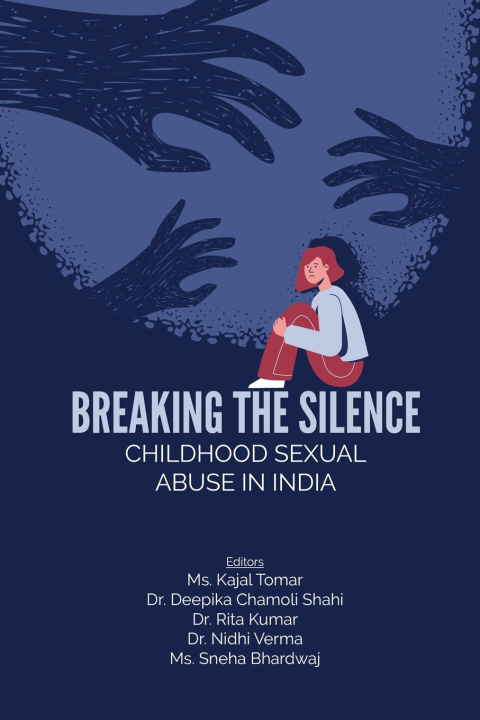 Kniha BREAKING THE SILENCE Dr. Deepika Chamoli Shahi